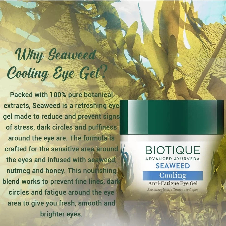 Biotique Bio Seaweed Revitalizing Anti Fatigue Eye Gel Suitable for All Skin 15g