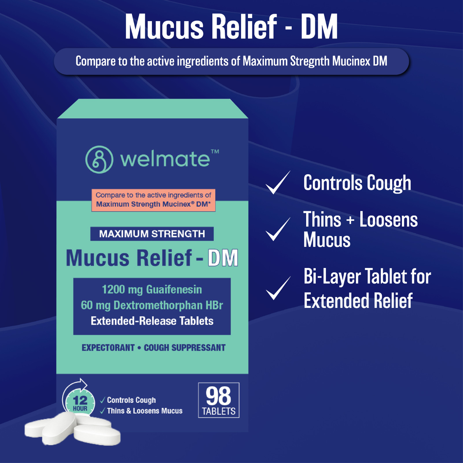 WELMATE Mucus DM Guaifenesin Expectorant 98 Ct | (Generic Mucinex DM)