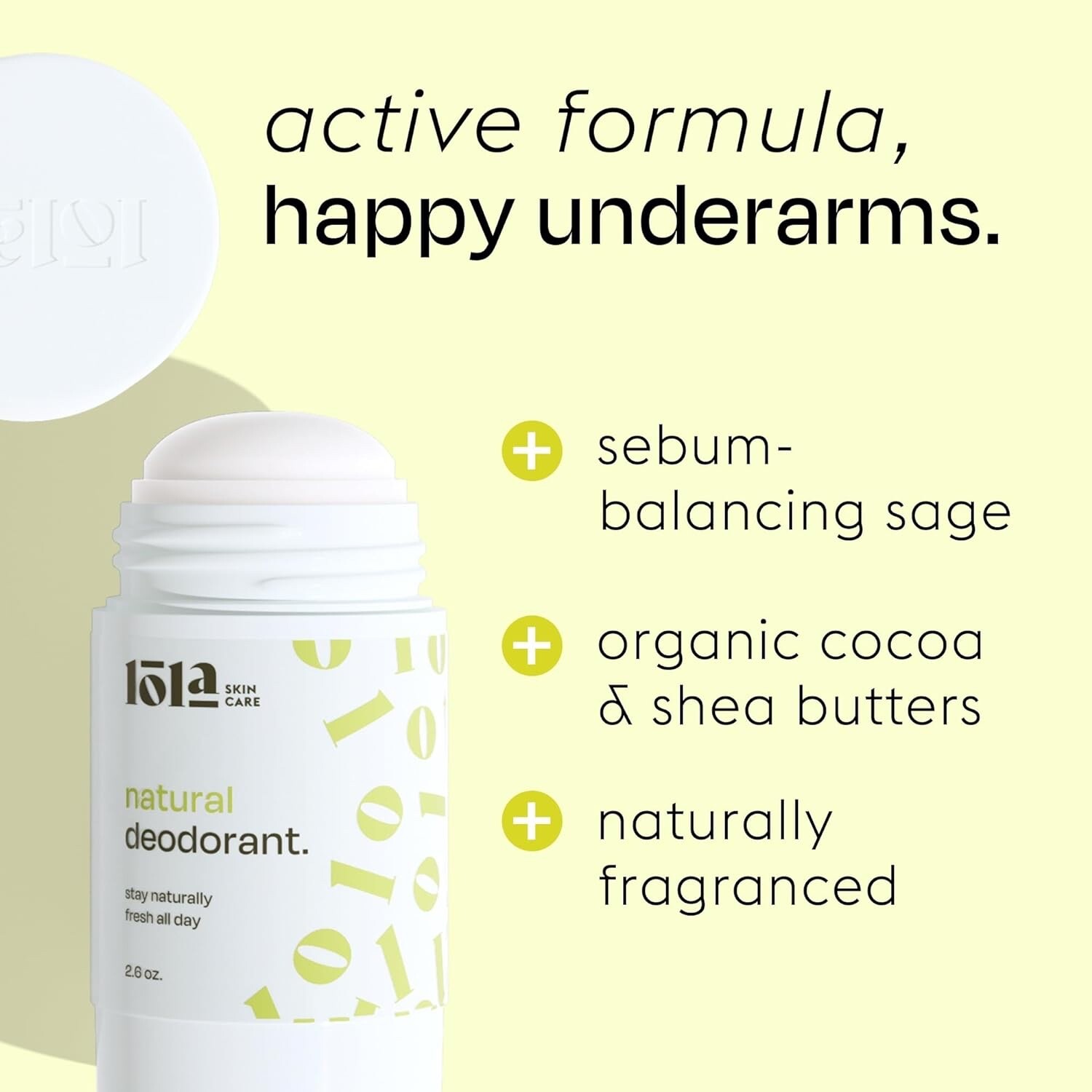 Lola Skincare Natural Deodorant Skin Friendly Ingredients – 2.6 oz, EXP 01/2025
