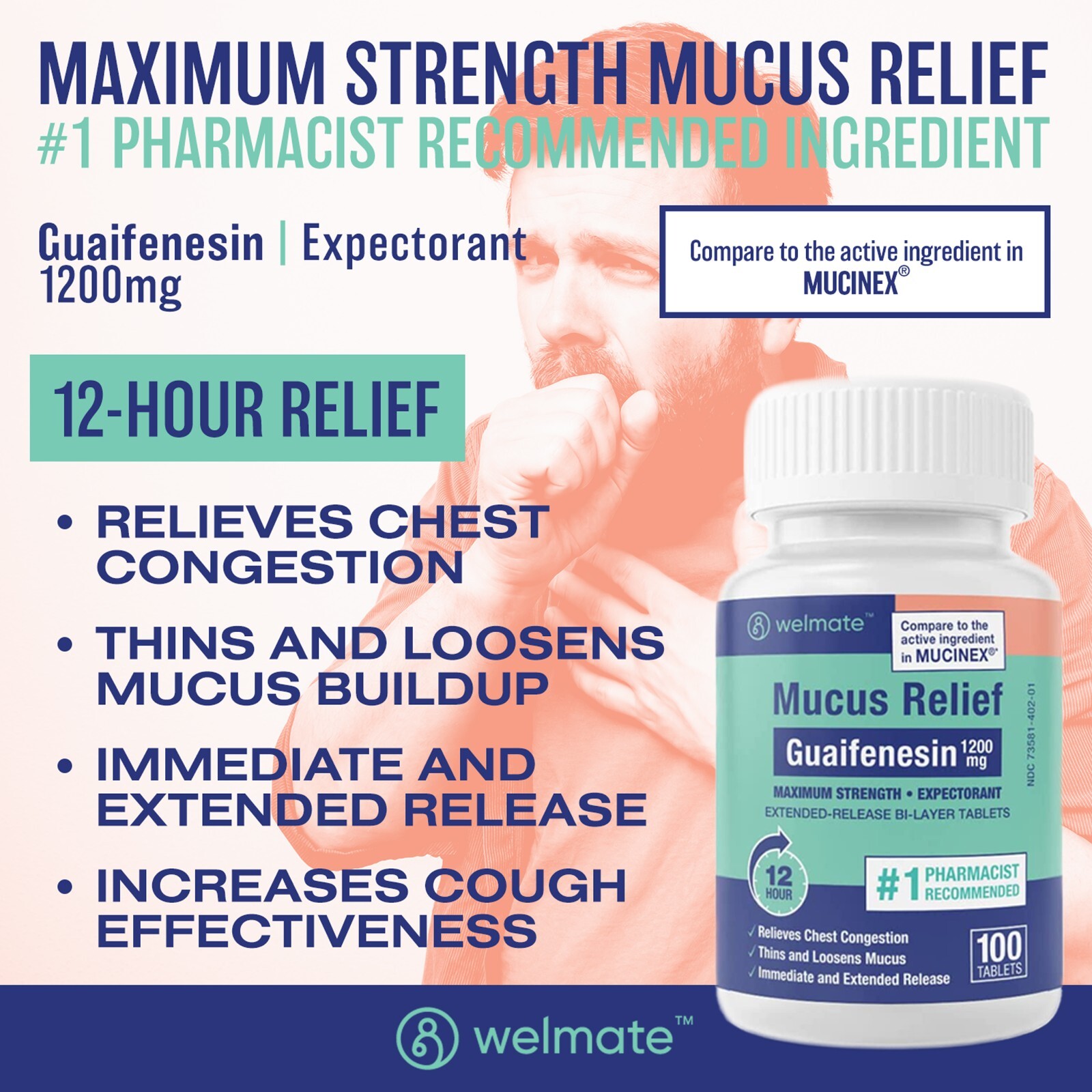 Welmate Mucus Relief | Guaifenesin 1200 mg Maximum Strength | 100 Count