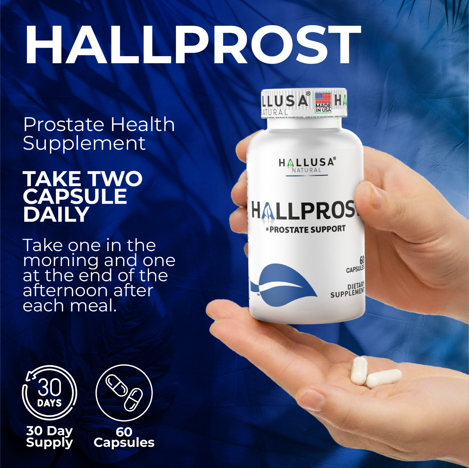 HALLPROST – Inflamed Prostate – Prostatitis – BPH – Urinary Function – 60 Cap