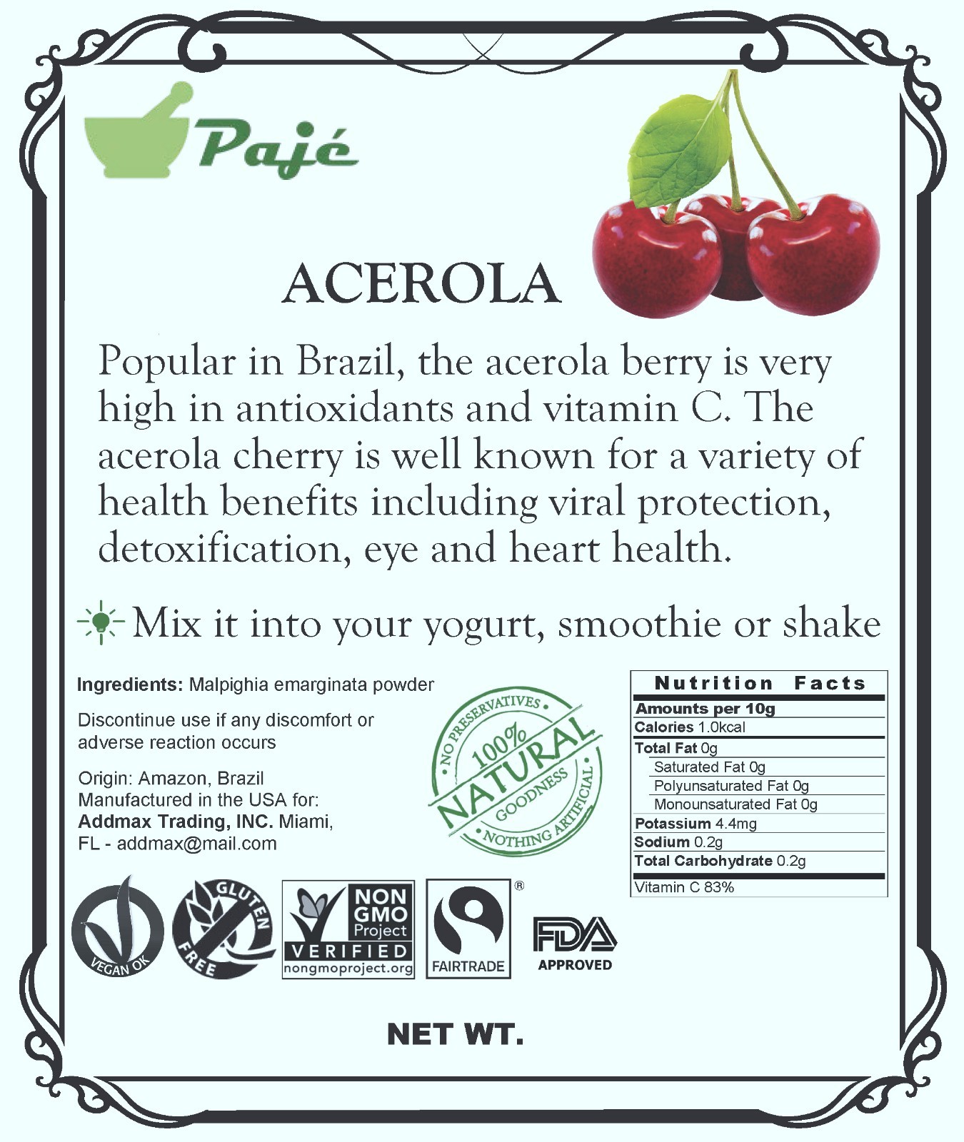 ACEROLA powder berry fruit 4oz 8oz 16oz 1lb 32oz 2lb 3lb 4lb 8lb 55lb PAJE BRAND