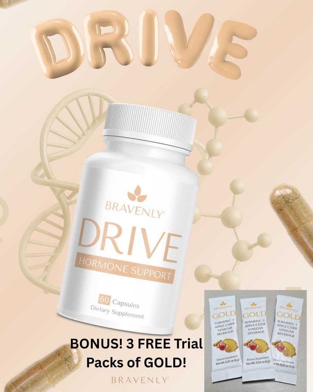 Bravenly Drive, Advanced Hormonal, Support, 60 Capsules, *BONUS GOLD SAMPLES*