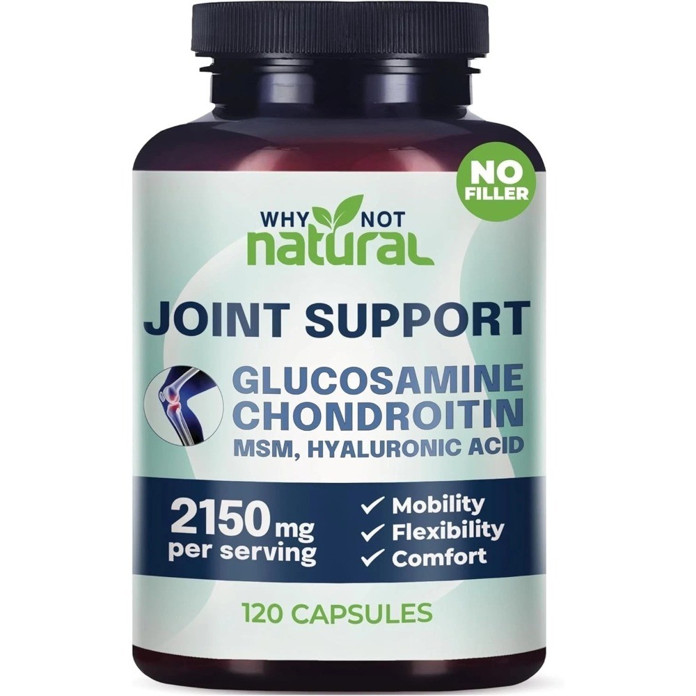 Why Not Natural Glucosamine Chondroitin MSM Joint Support Supplements – 120 Caps