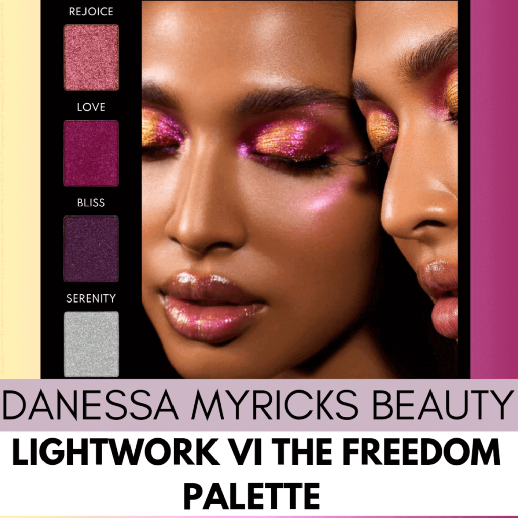 Danessa MYRICK LIGHTWORK VI the Freedom Palette